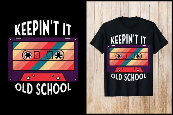 Download 70 80 Retro Keepin't It Old School T-shi - Premium Bundle